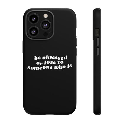 Be Obsessed Hard Case Schwarz iPhone