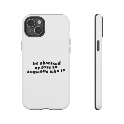Be Obsessed Hard Case Weiß iPhone