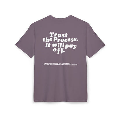 Unisex Heavy Oversize TEE Trust The Process