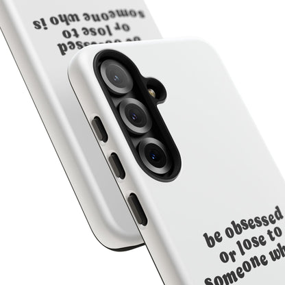 Too Obsessed Hard Case Weiß Samsung