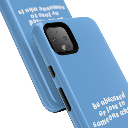 Too Obsessed Hard Case Babyblau Google Pixel
