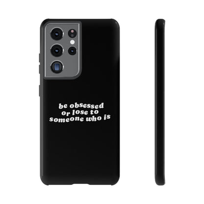 Too Obsessed Hard Case Schwarz Samsung