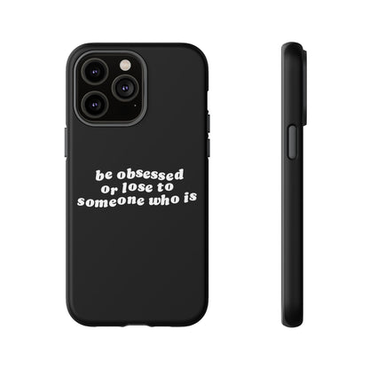 Be Obsessed Hard Case Schwarz iPhone