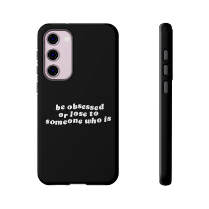 Too Obsessed Hard Case Schwarz Samsung