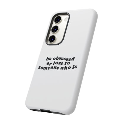 Too Obsessed Hard Case Weiß Samsung