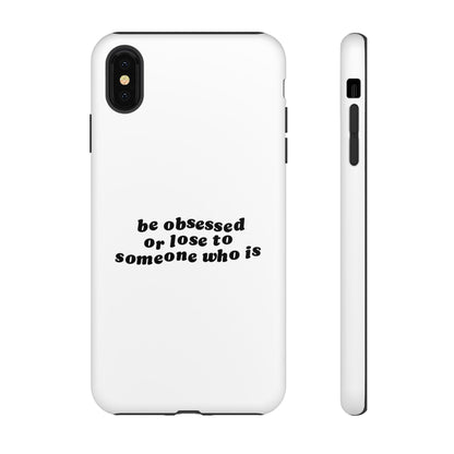 Be Obsessed Hard Case Weiß iPhone