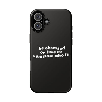Be Obsessed Hard Case Schwarz iPhone
