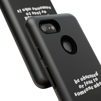 Too Obsessed Hard Case Schwarz Google Pixel