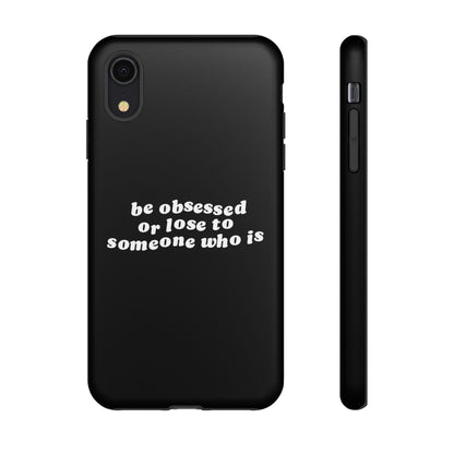 Be Obsessed Hard Case Schwarz iPhone