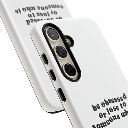 Too Obsessed Hard Case Weiß Samsung