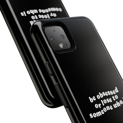 Too Obsessed Hard Case Schwarz Google Pixel