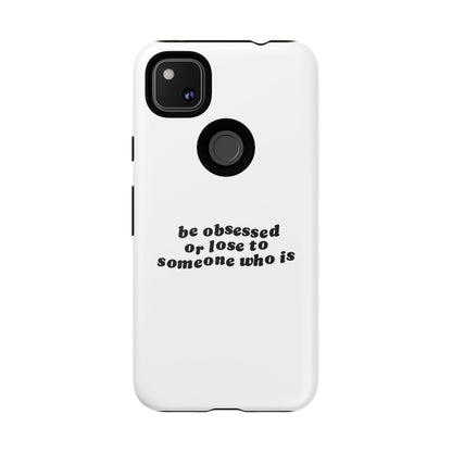Too Obsessed Hard Case Weiß Google Pixel