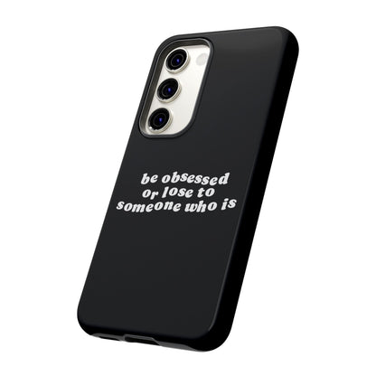 Too Obsessed Hard Case Schwarz Samsung