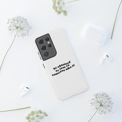 Too Obsessed Hard Case Weiß Samsung