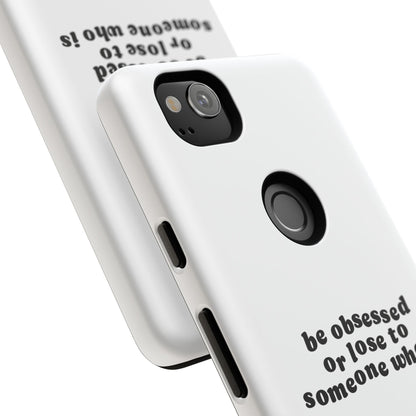 Too Obsessed Hard Case Weiß Google Pixel