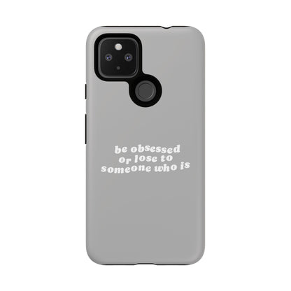 Too Obsessed Hard Case Grau Google Pixel