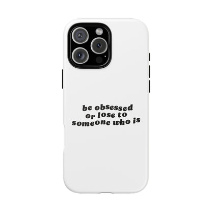 Be Obsessed Hard Case Weiß iPhone