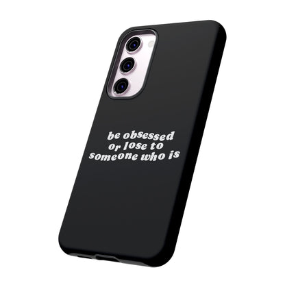 Too Obsessed Hard Case Schwarz Samsung