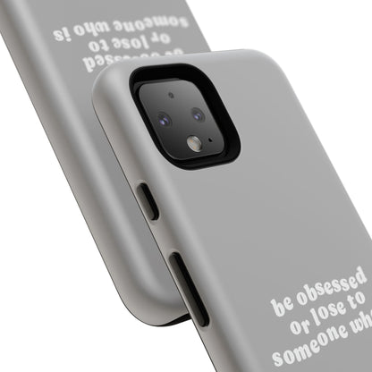 Too Obsessed Hard Case Grau Google Pixel