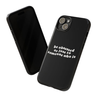 Be Obsessed Hard Case Schwarz iPhone