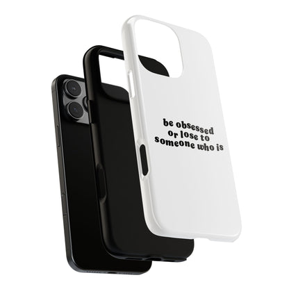 Be Obsessed Hard Case Weiß iPhone