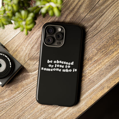 Be Obsessed Hard Case Schwarz iPhone
