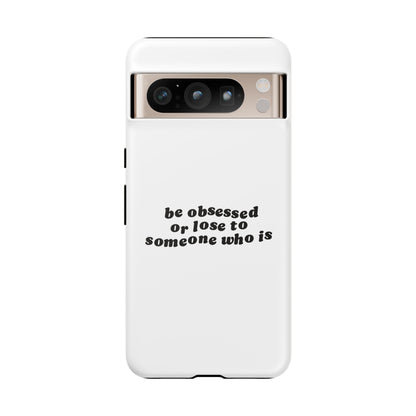 Too Obsessed Hard Case Weiß Google Pixel