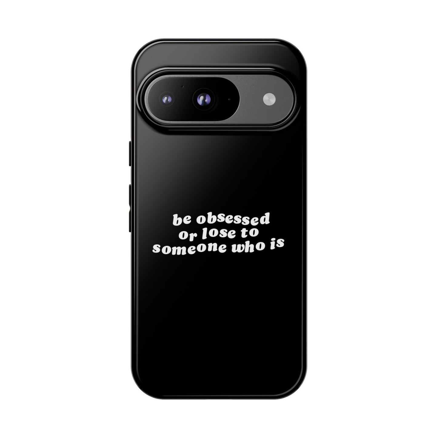 Too Obsessed Hard Case Schwarz Google Pixel