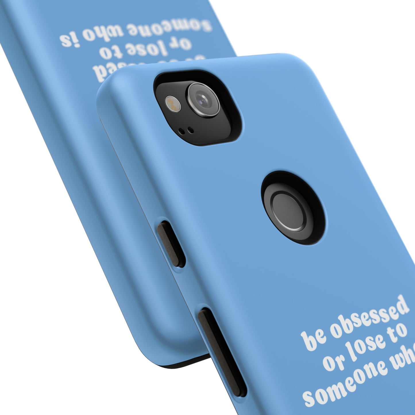 Too Obsessed Hard Case Babyblau Google Pixel