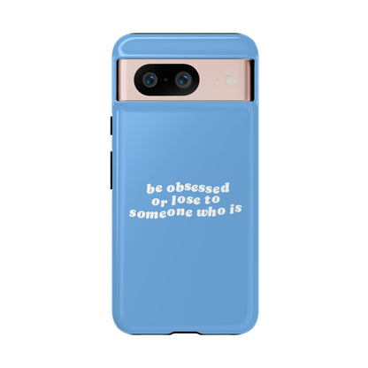 Too Obsessed Hard Case Babyblau Google Pixel