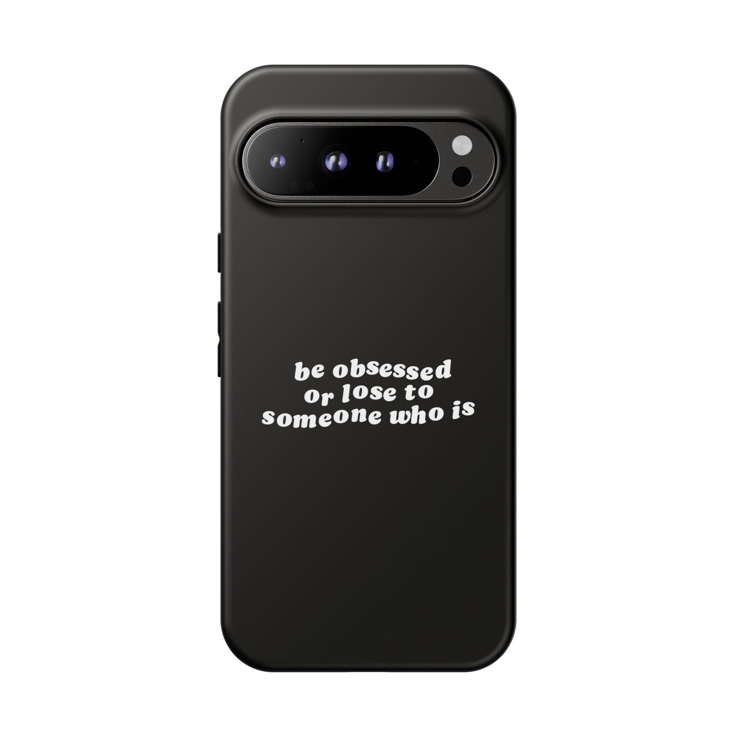 Too Obsessed Hard Case Schwarz Google Pixel