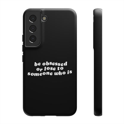 Too Obsessed Hard Case Schwarz Samsung