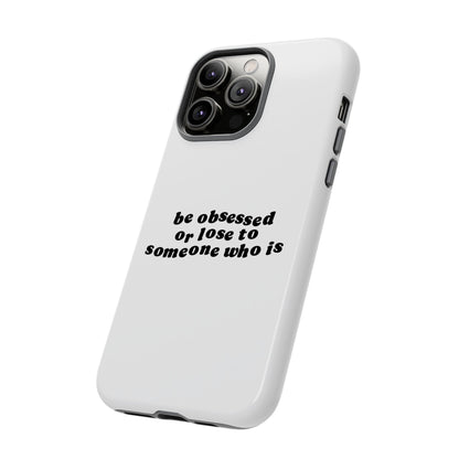 Be Obsessed Hard Case Weiß iPhone