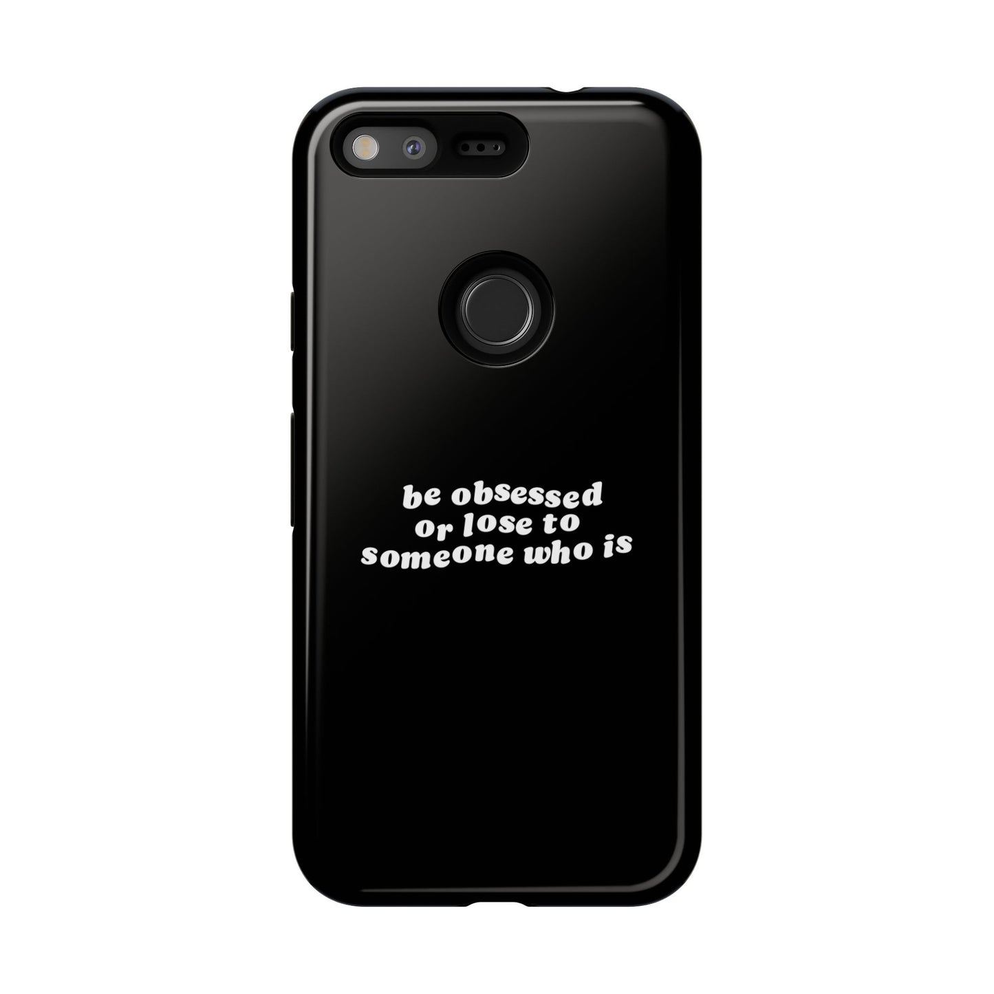 Too Obsessed Hard Case Schwarz Google Pixel