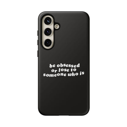 Too Obsessed Hard Case Schwarz Samsung