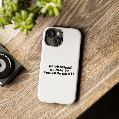 Be Obsessed Hard Case Weiß iPhone