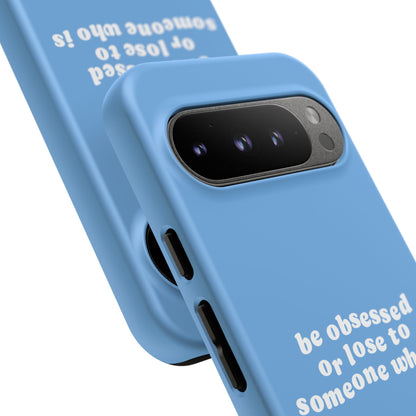 Too Obsessed Hard Case Babyblau Google Pixel