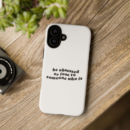 Be Obsessed Hard Case Weiß iPhone