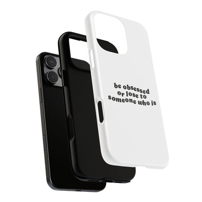 Be Obsessed Hard Case Weiß iPhone