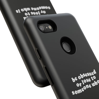 Too Obsessed Hard Case Schwarz Google Pixel