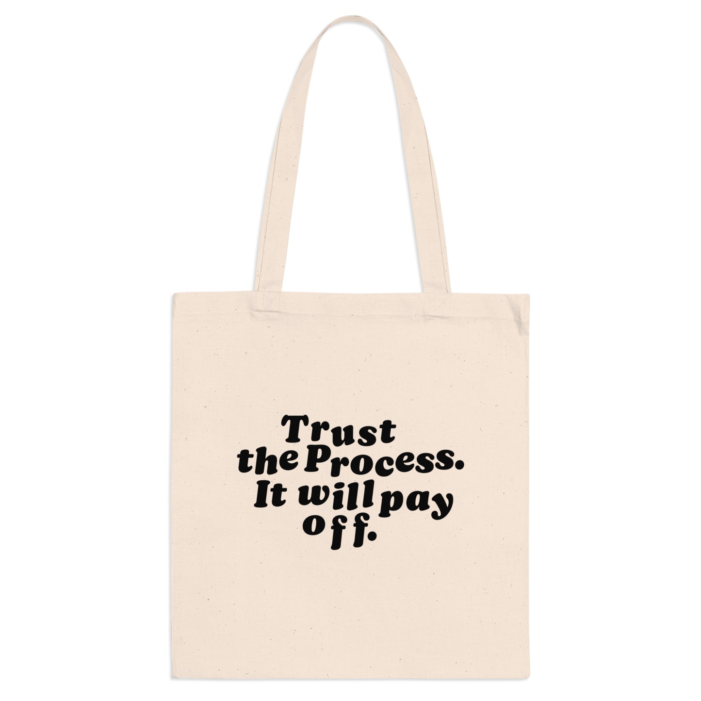 Tote Bag Trust The Process
