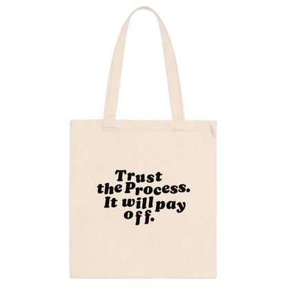 Tote Bag Trust The Process