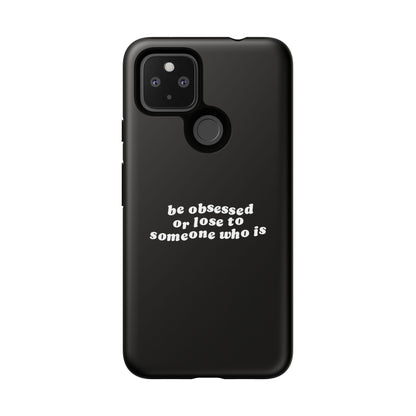 Too Obsessed Hard Case Schwarz Google Pixel