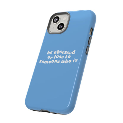 Be Obsessed Hard Case Babyblau iPhone