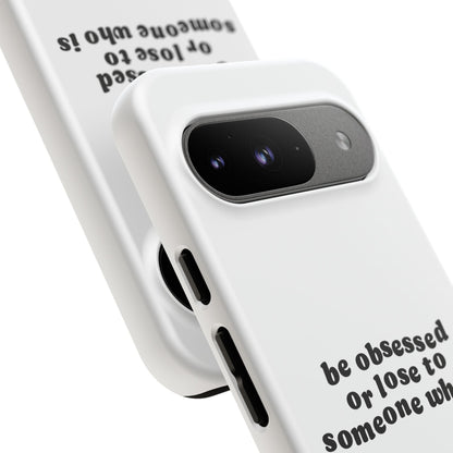 Too Obsessed Hard Case Weiß Google Pixel