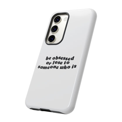 Too Obsessed Hard Case Weiß Samsung
