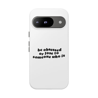 Too Obsessed Hard Case Weiß Google Pixel