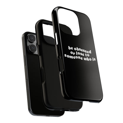 Be Obsessed Hard Case Schwarz iPhone