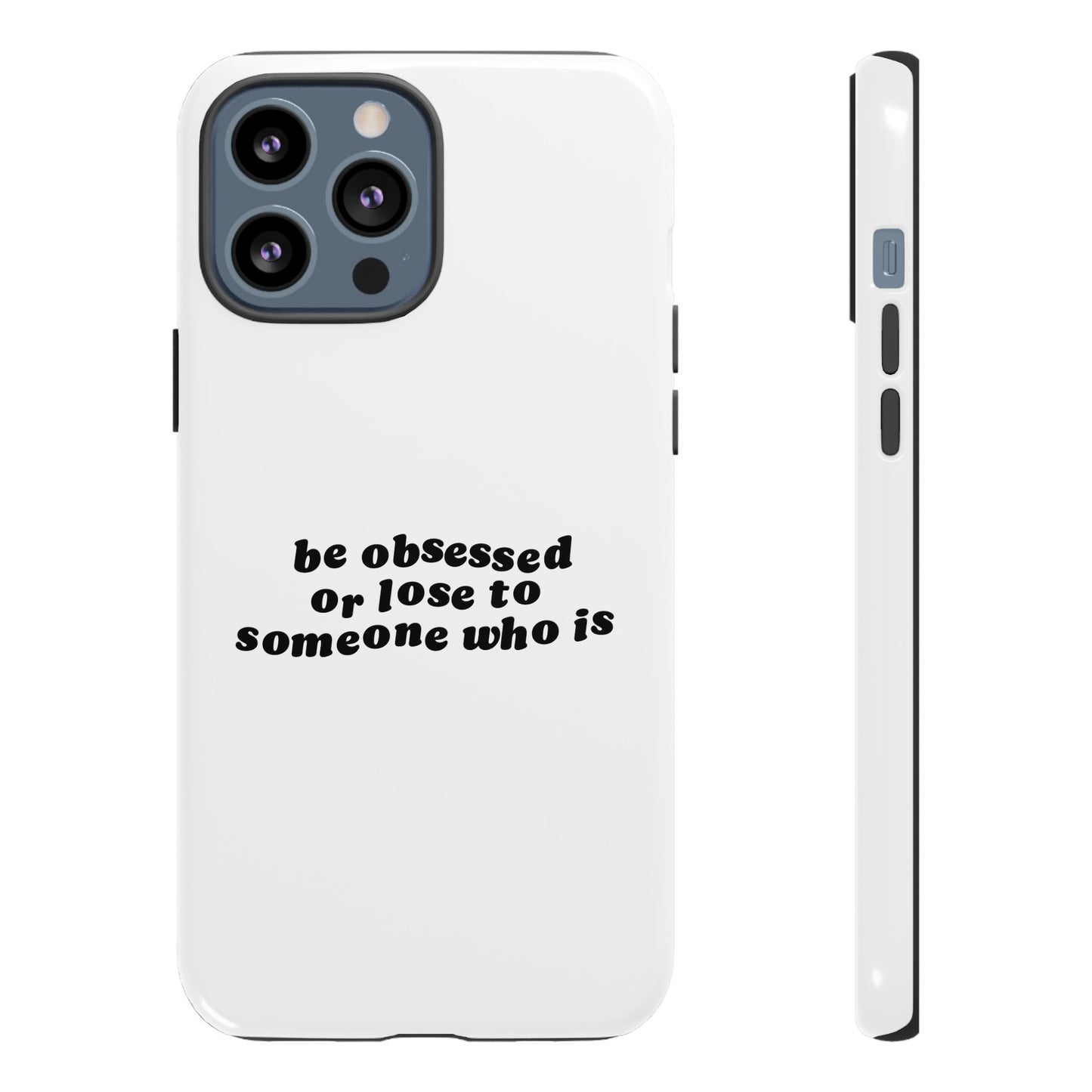 Be Obsessed Hard Case Weiß iPhone