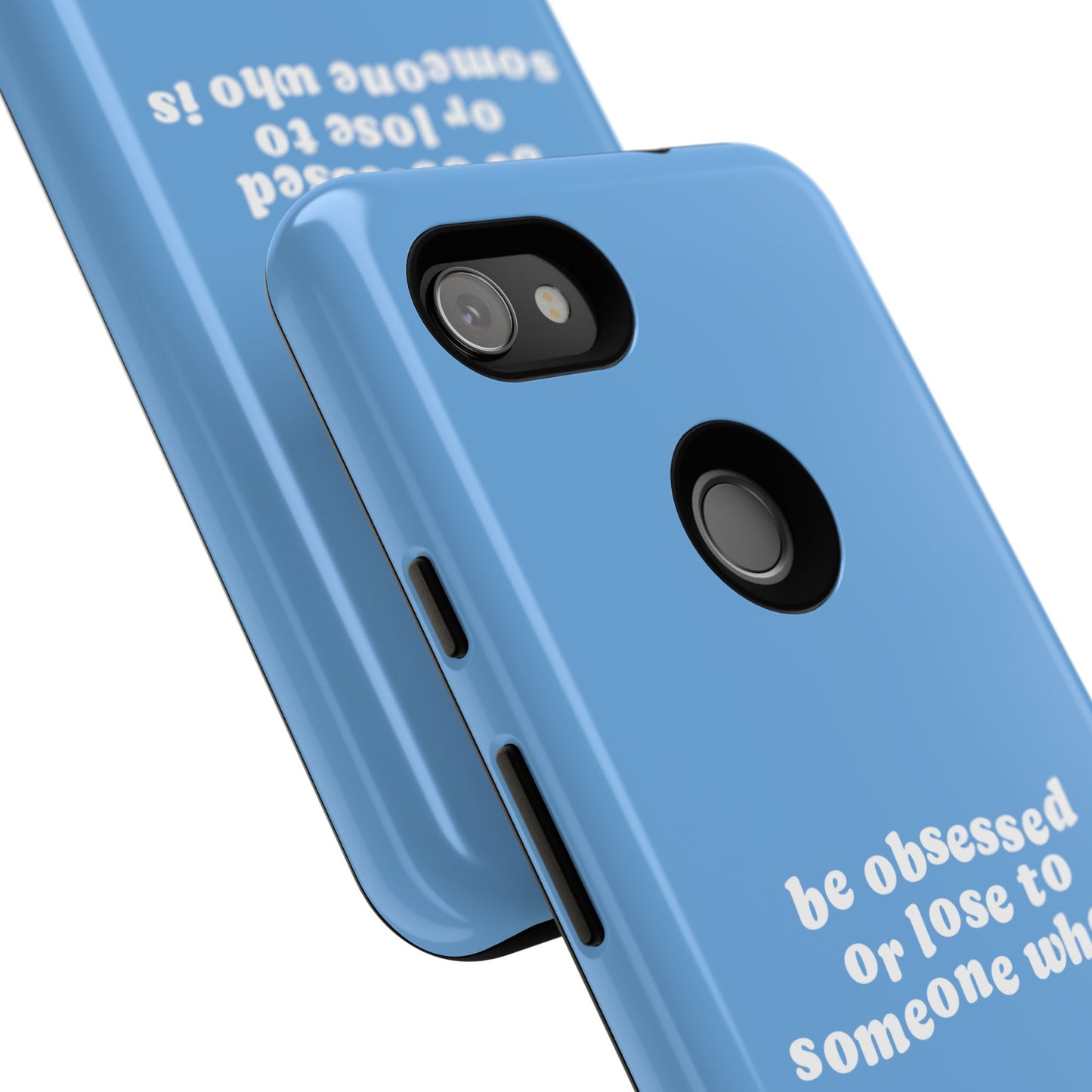 Too Obsessed Hard Case Babyblau Google Pixel